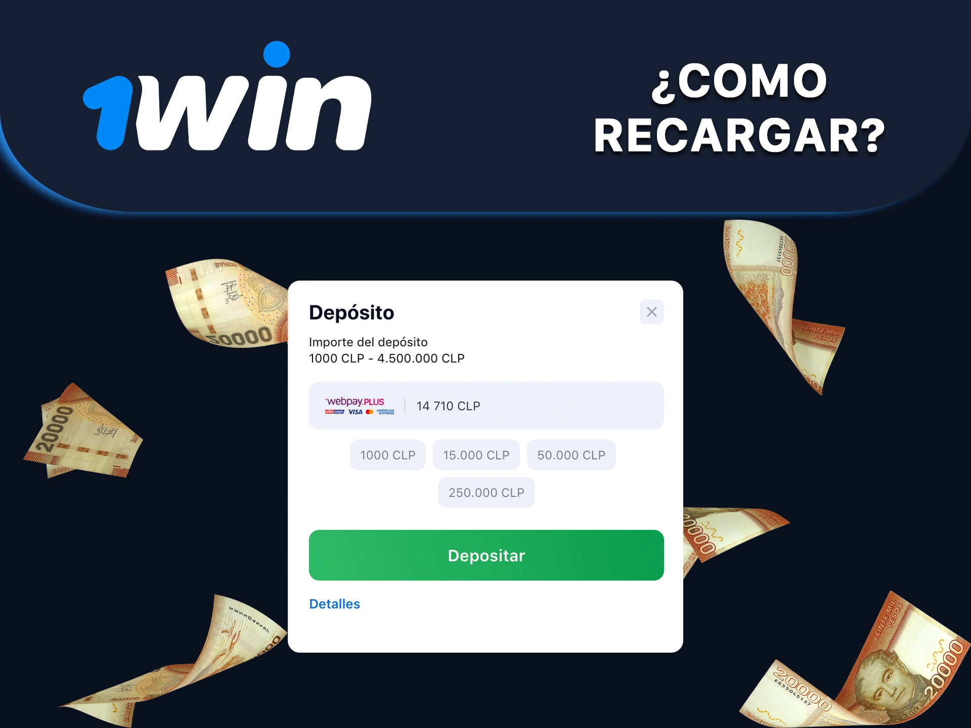 Infórmese sobre cómo recargar su cuenta 1win.